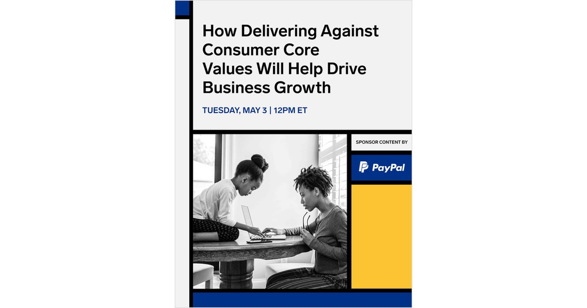 How Delivering Against Consumer Core Values Will Help Drive Business